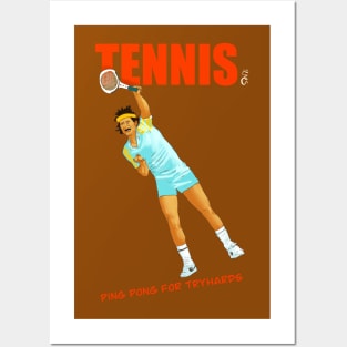 Tennis is like ping pong but bigger Posters and Art